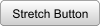 Stretch Button